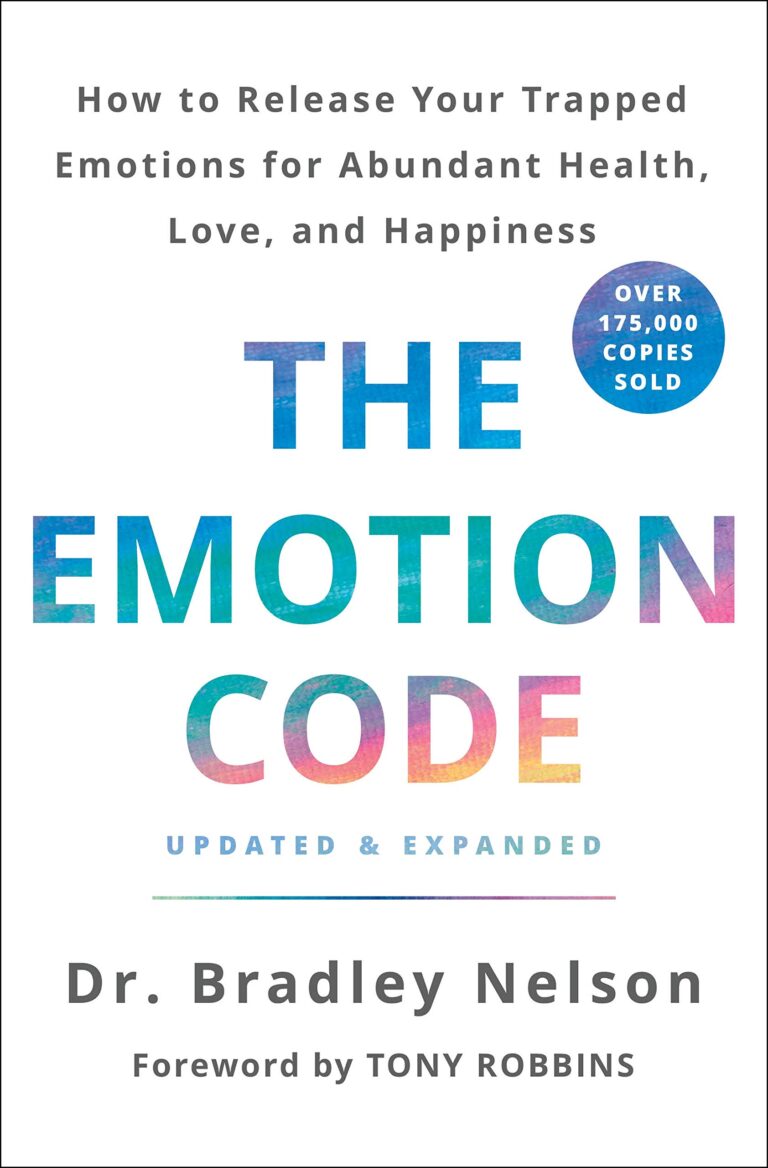 The Emotion Code - How to Release Your Trapped Emotions for Abundant Health, Love, and Happiness jpg